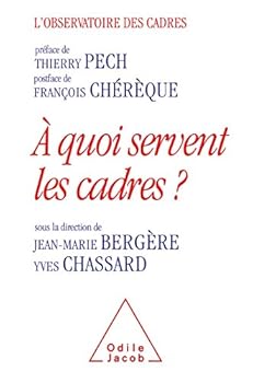 Paperback À quoi servent les cadres ? [French] Book