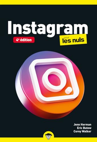 Instagram Pour les Nuls Poche : post...