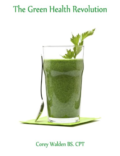 The Green Health Revolution (Topics In Health Book 3) (English Edition)