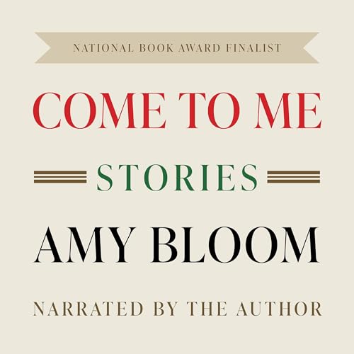 Come to Me by Amy Bloom episode artwork