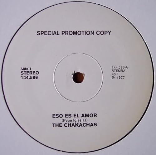 Image of The Chakachas - Eso Es El Amor / Canalla (promo)