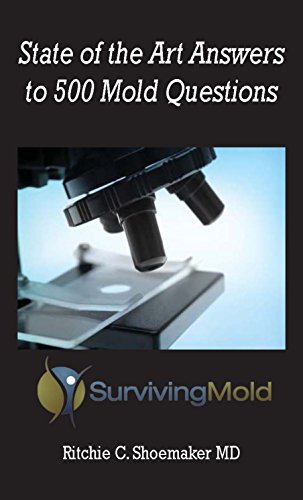 State of the Art Answers to 500 Mold Questions
