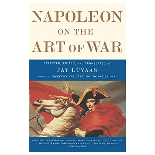 Napoleon On the Art of War