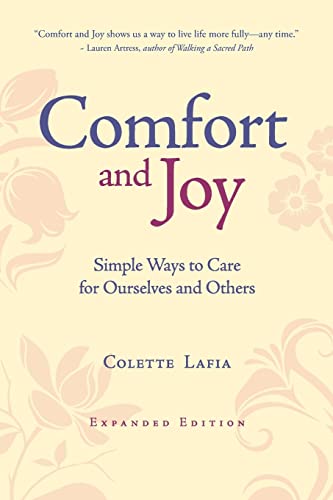 Comfort & Joy: Simple Ways to Care for Ourselves and Others