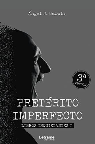 Pretérito imperfecto. Libros inquietantes I