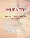  H¿bner: Webster\'s Timeline History, 1601 - 2007