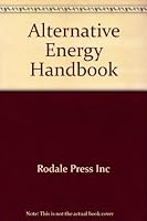 Alternative Energy Handbook B000YDZVF2 Book Cover