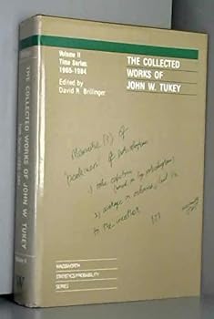 Hardcover The Collected Works of John W. Tukey. Volume II: Times Series 1965-1984 (Tukey, John Wilder//Collected Works of John W Tukey) Book