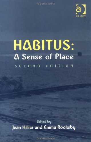 Habitus: A Sense of Place
