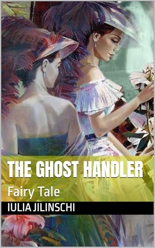 The Ghost Handler : Fairy Tale