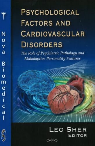 Psychological Factors and Cardiovascular Disorders: The Role of Psychiatric Pathology and Maladaptive Personality Features