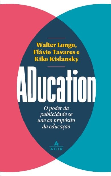 ADucation: O poder da publicidade se une ao propósito da educação