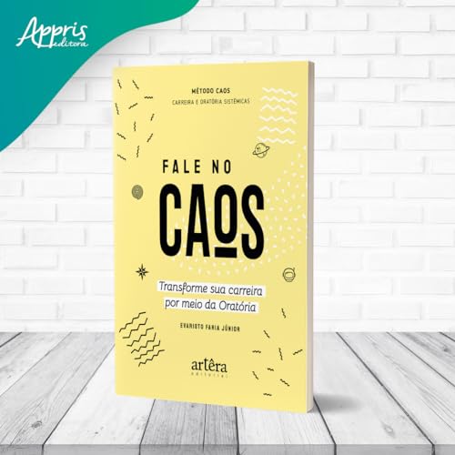 Fale no caos: Transforme sua carreira por meio da oratória