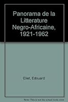 Panorama de la Litterature Negro-Africaine, 1921-1962 B002C79DHA Book Cover