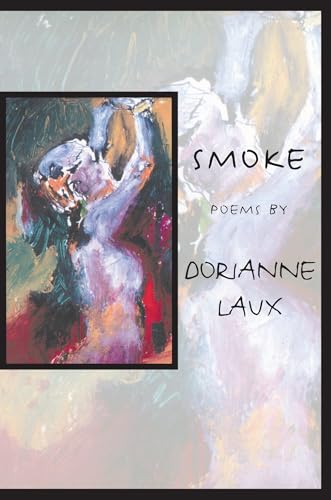 Smoke (American Poets Continuum: 62)