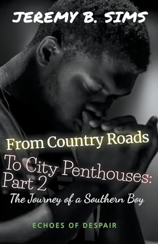 From Country Roads to City Penthouses Part 2 (Book 2)
