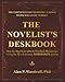 The Novelist's Deskbook: EVERYTHING a Serious Writer Need to Know