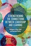 Strengthening the Connections between Leadership and Learning