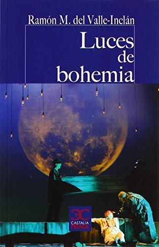 Luces de Bohemia [Spanish] 8497407946 Book Cover