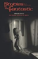 Studies in the Fantastic No. 7: Special Issue: No More Room in Hell 1597321702 Book Cover