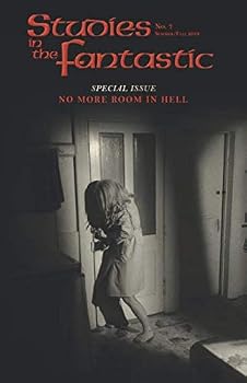 Paperback Studies in the Fantastic No. 7: Special Issue: No More Room in Hell Book