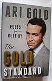 The Gold Standard: Rules to Rule By