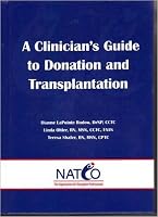 A Clinician's Guide to Donation and Transplantation 0962475440 Book Cover