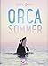 Cover zum Buch Orcasommer