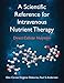 A Scientific Reference for Intravenous Nutrient Therapy: Direct Cellular Nutrition