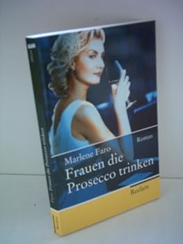 Paperback Frauen die Prosecco trinken [German] Book