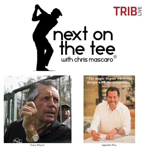 S13, Ep 15: Gary Player on Championship Mindset & Agustin Piza Talks Course Design, Playing Strategy Plus MacKenzie, Nicklaus, Fazio, & Player