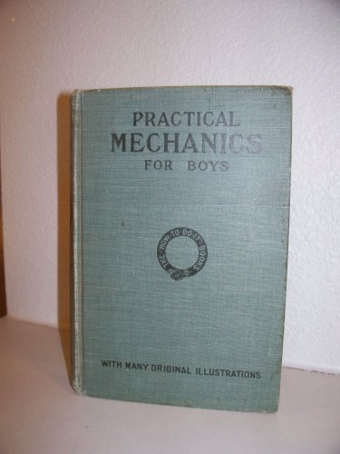 Practical Mechanics for Boys B000YAXHME Book Cover