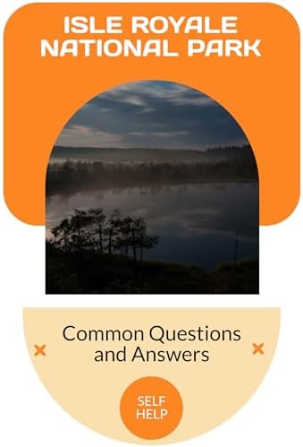 Isle Royale National Park: Common Questions and Answers (English Edition) - eBooks em Inglês na ...