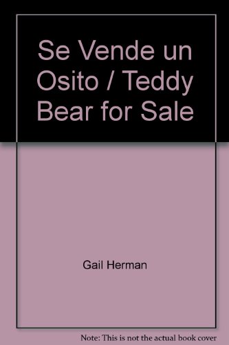 Se Vende un Osito = Teddy Bear for Sale (Colecc... [Spanish] 0439087015 Book Cover
