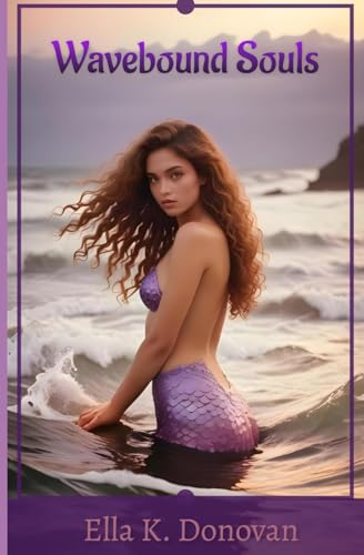 Wavebound Souls: The Merali Chronicles Book 1