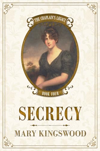 Secrecy (The Chaplain's Legacy Book 4)