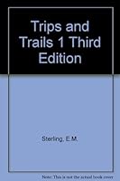 Trips and Trails 1 Third Edition B0012G910G Book Cover