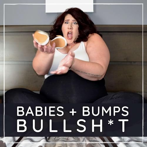 Couverture de Babies + Bumps + Bullshit