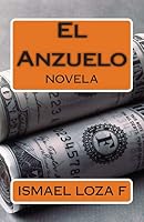 El Anzuelo: Novela 151410640X Book Cover