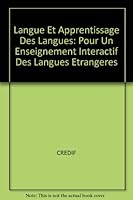 Collection LAL - Langues Et Apprentissage Des Langues: Pour Un Enseignement Interactif Des Langues Etrangeres 2218070162 Book Cover