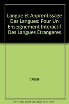 Paperback Collection LAL - Langues Et Apprentissage Des Langues: Pour Un Enseignement Interactif Des Langues Etrangeres Book