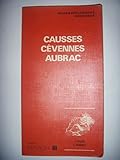  Guides géologiques : Causses - Cévennes - Aubrac