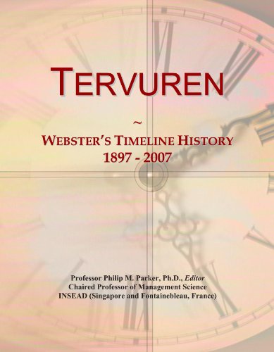 Tervuren: Webster's Timeline History, 1897 - 2007