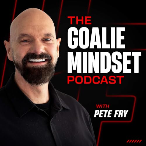The Goalie Mindset Podcast cover art