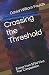 Crossing the Threshold: Essays from SFSU First Year Composition