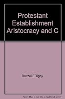 Protestant Establishment Aristocracy and C B000YBJOD4 Book Cover