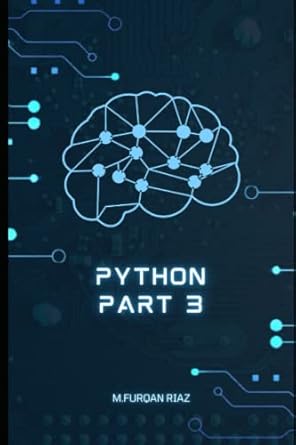 PYTHON FOR BEGINNERS PART 3 (Web Programming boot camp): RIAZ, M.FURQAN ...