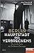 Produktbild Berlin - Hauptstadt des Verbrechens: Die dunkle Seite der Goldenen Zwanziger - Ein SPIEGEL-Buch