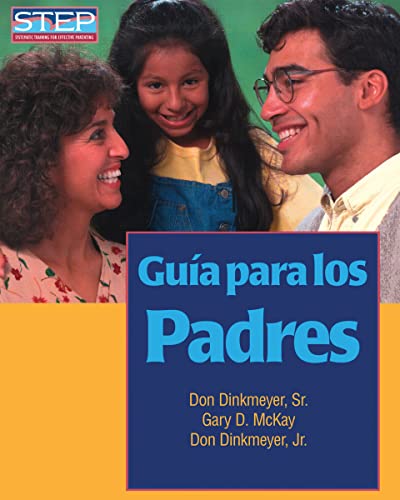 Guia para los Padres/The Parent's Handbook (Spanish Edition)