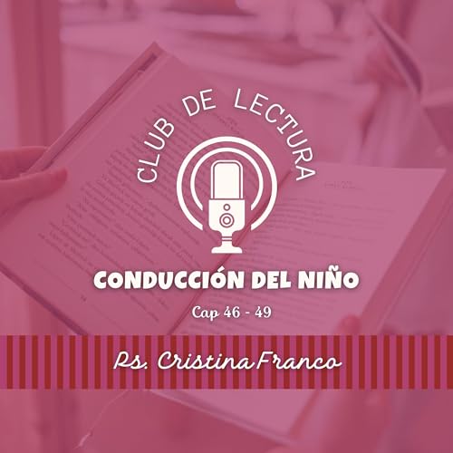 Couverture de Club de Lectura - Conducci&oacute;n del Ni&ntilde;o